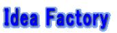 Idea Factory