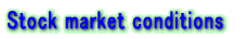 Stock market conditions